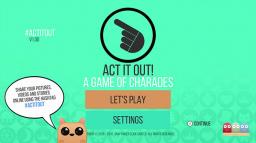 ACT IT OUT! A Game of Charades Title Screen